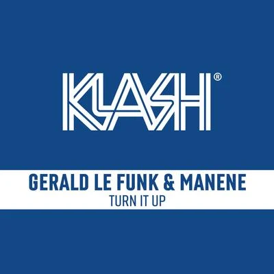 Turn It Up 专辑 Gerald Le Funk