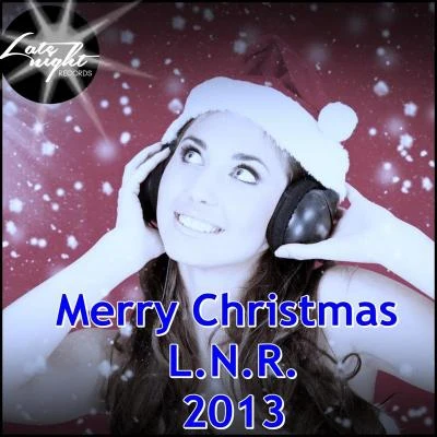 Merry Christmas L.N.R. 2013 專輯 Vladimir Grishko/Jocix/Gitano Diangelo/Sedoy/Plus Two