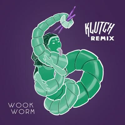 Wook Worm (Klutch Remix) 專輯 Sfam/TVBOO