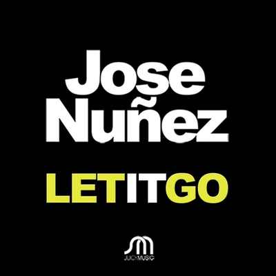 Let It Go 專輯 Jose Nunez