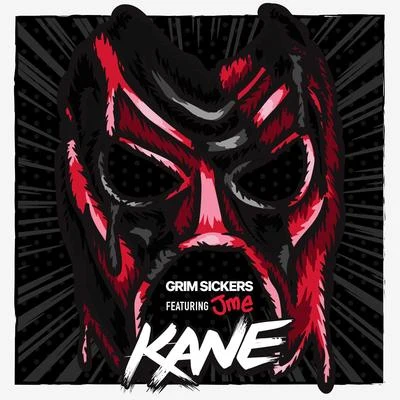 Grim Sickers Kane