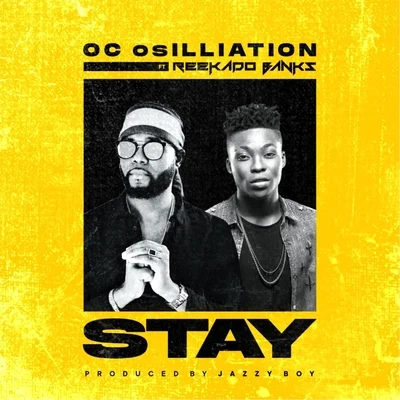 Stay (feat. Reekado Banks) 專輯 Ric Hassani/Reekado Banks/Peruzzi/Waje