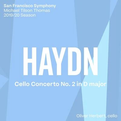 San Francisco SymphonyHerbert Blomstedt Haydn: Cello Concerto No. 2