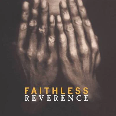 FaithlessHarry Collier Reverence