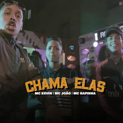 Chama Elas 專輯 Mc João