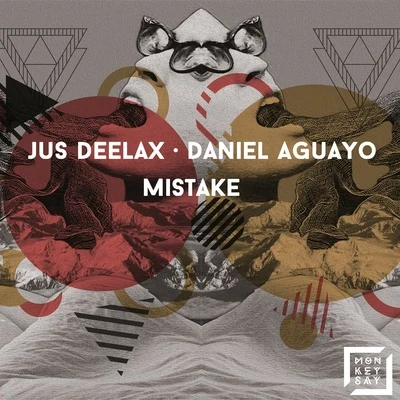 Mistake 專輯 Jus Deelax