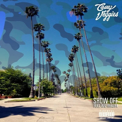 Casey VeggiesDom Kennedy24hrs Show Off