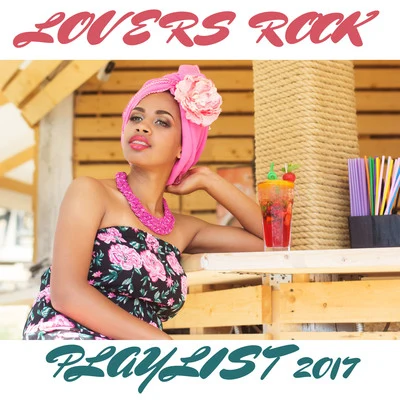 Lovers Rock Playlist 2017 专辑 Beres Hammond