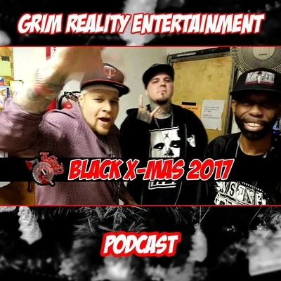 Podcast: Black X-Mas 2017 (feat. Insane Poetry, Nick Payola, Liquid Assassin & JP Tha Hustler) 專輯 Nick Payola