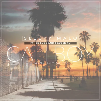 Cali Boy 專輯 Sleepy Malo