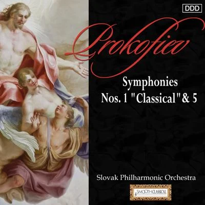 Prokofiev: Symphonies Nos. 1 "Classical" and 5 专辑 Slovak Philharmonic Orchestra