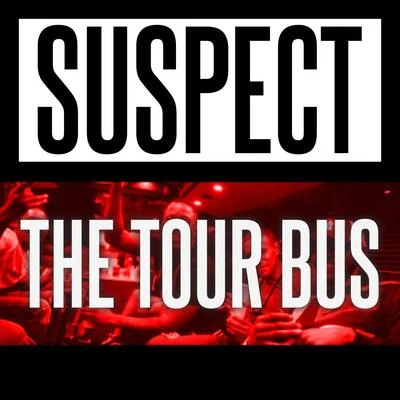 The Tour Bus 專輯 Suspect/Giggs