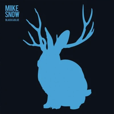 Black & Blue 專輯 Miike Snow/Fake Blood