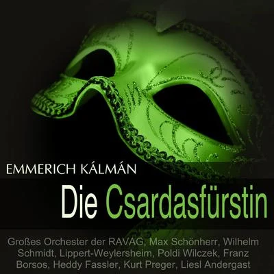 Kálmán: Die Csardasfürstin 专辑 Willy Schumann