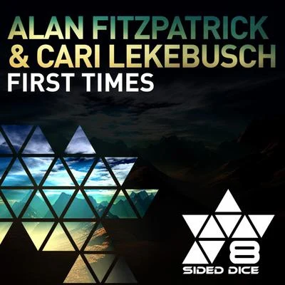 Alan FitzpatrickGouryellaFerry Corsten First Times