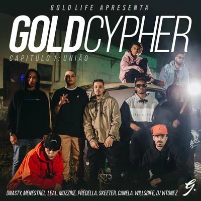 Gold Cypher - Cap. 1 União 專輯 Muzzike