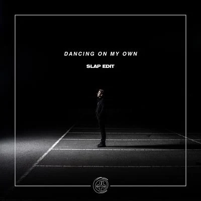 Dancing On My Own (Slap Edit) 專輯 Roy Orion/Josh Le Tissier