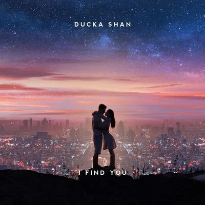 I Find You 專輯 Kadillax/Ducka Shan