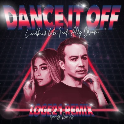 Dance It Off (Loge21 Remix) 專輯 Ally Brooke