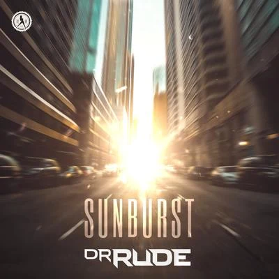 Dr Rude Sunburst