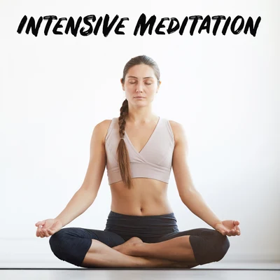 Intensive Meditation - Start Every Day Perfectly with Yoga, Meditation & Mindfulness 专辑 Meditation Music therapy/Guided Meditation/Relaxation Meditation Songs Divine