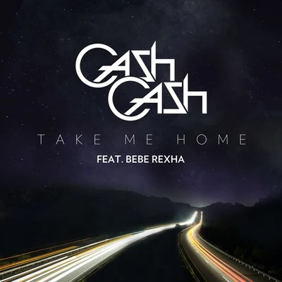 Take Me Home 專輯 Nasri of MAGIC!/Cash Cash