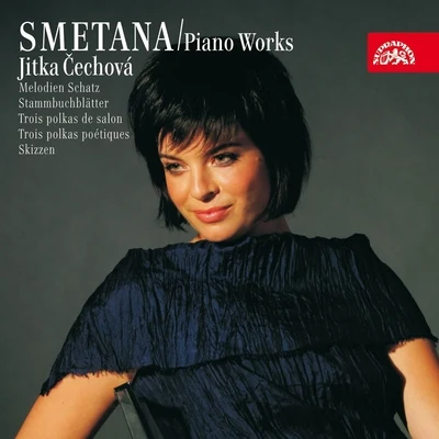 Smetana: Piano Works, Vol. 4 专辑 Jitka Cechova