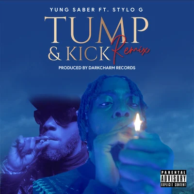 20Yung Saber Tump and Kick (Remix)