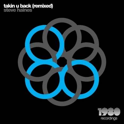 Takin U Back (Remixed) 專輯 Steve Haines