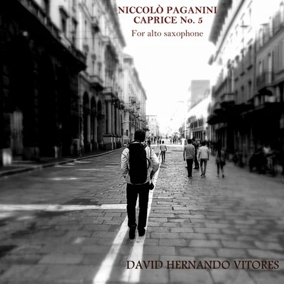 Paganini: Caprice No. 5 for Alto Saxophone 专辑 José Carlos Gómez/David Hernando