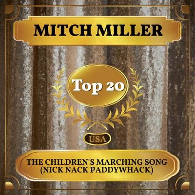 The Childrens Marching Song (Nick Nack Paddywhack) (Billboard Hot 100 - No 16) 專輯 Mitch Miller/Celia Cruz/The Smith Brothers/Hugo Winterhalter and His Orchestra/Tina Robin