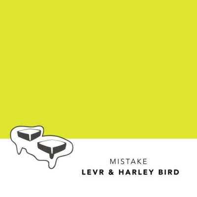 Harley BirdBuzz Low Mistake (Radio Edit)