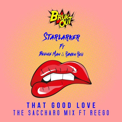 That Good Love (The Saccharo Mix) 專輯 Starlarker