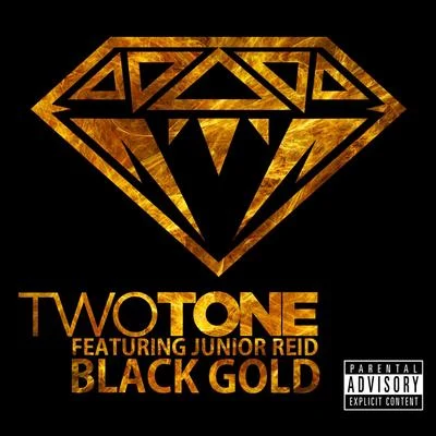 Black Gold (feat. Junior Reid) - Single 專輯 Alex Guerrero/Two Tone