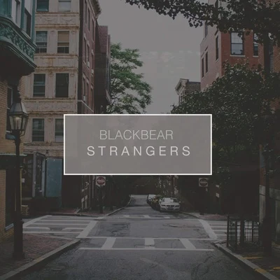 Strangers 专辑 blackbear