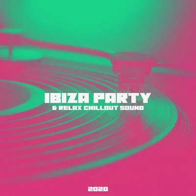 „Ibiza Party & Relax Chillout Sounds 2020” 專輯 Ibiza Chill Out