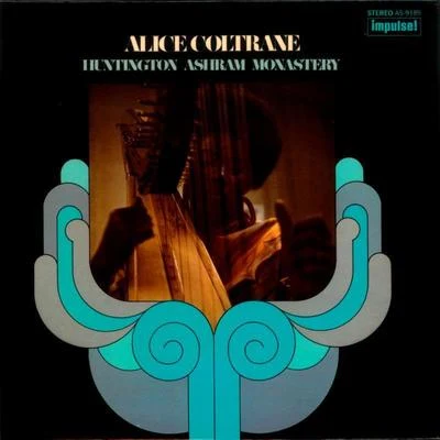 Huntington Ashram Monastery 專輯 Alice Coltrane