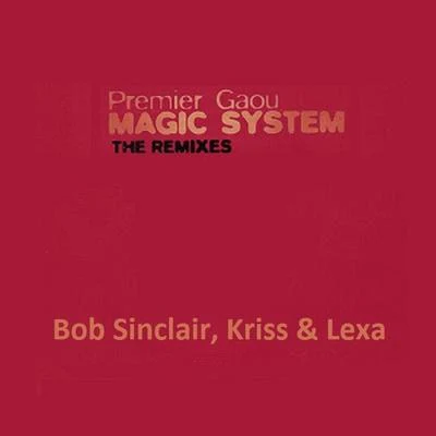 Premier Gaou, The Remixes 專輯 Najim/Magic System/Faf Larage