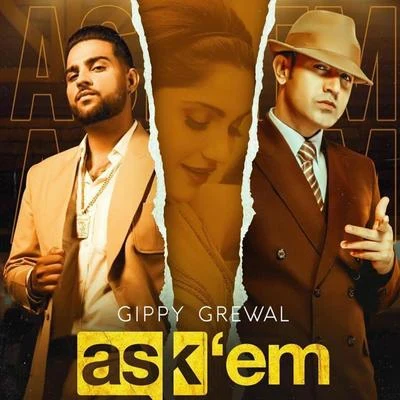 Ask Them Karan Aujla 专辑 Roach Killa/Gippy Grewal