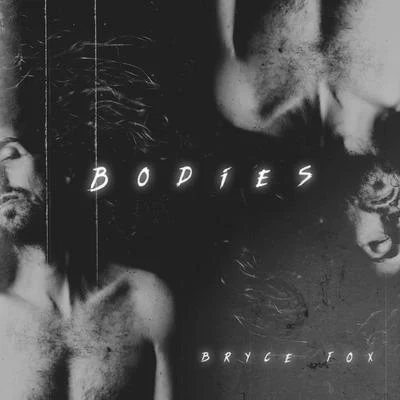 Bodies 专辑 Sokko/Bryce Fox