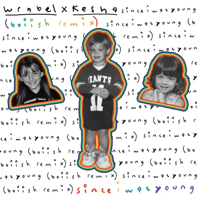 since i was young (with kesha) - boiish remix 專輯 Wrabel