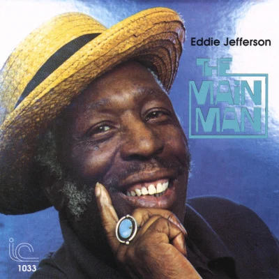 TangoraEddie JeffersonJames Moody The Main Man