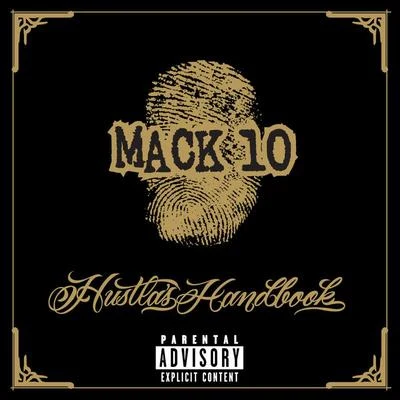 Hustla&#x27;s Handbook 专辑 Mack 10