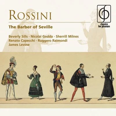 James Levine Rossini: The Barber of Seville - Comic opera in two acts