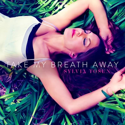 Take My Breath Away - Single 專輯 Sylvia Tosun/Digital X/Andrew Rayel