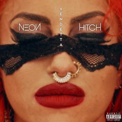 Vendetta 专辑 Neon Hitch