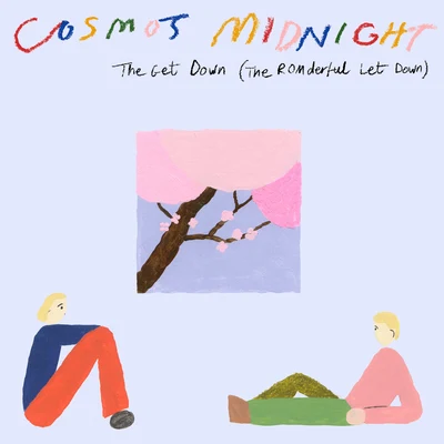 The Get Down (The Romderful Let Down) 專輯 Cosmos Midnight/BAYNK