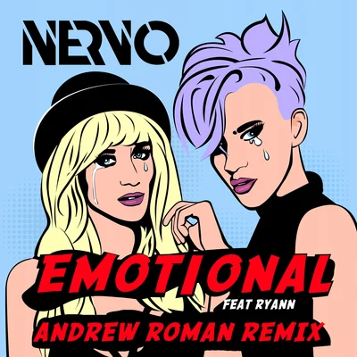 Nervo Emotional (Andrew Roman Remix)