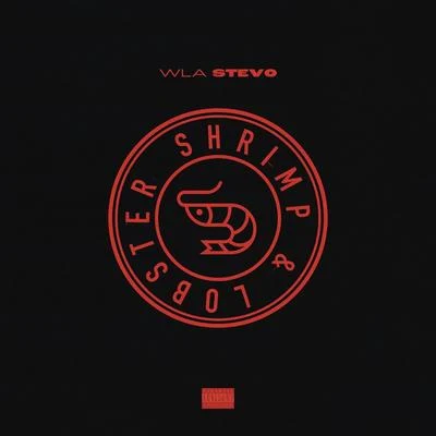 Shrimp & Lobster 專輯 Champ Cash/WLA Stevo/mann