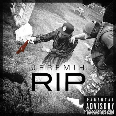 R.I.P. (192) 專輯 Drama Relax/Jeremih